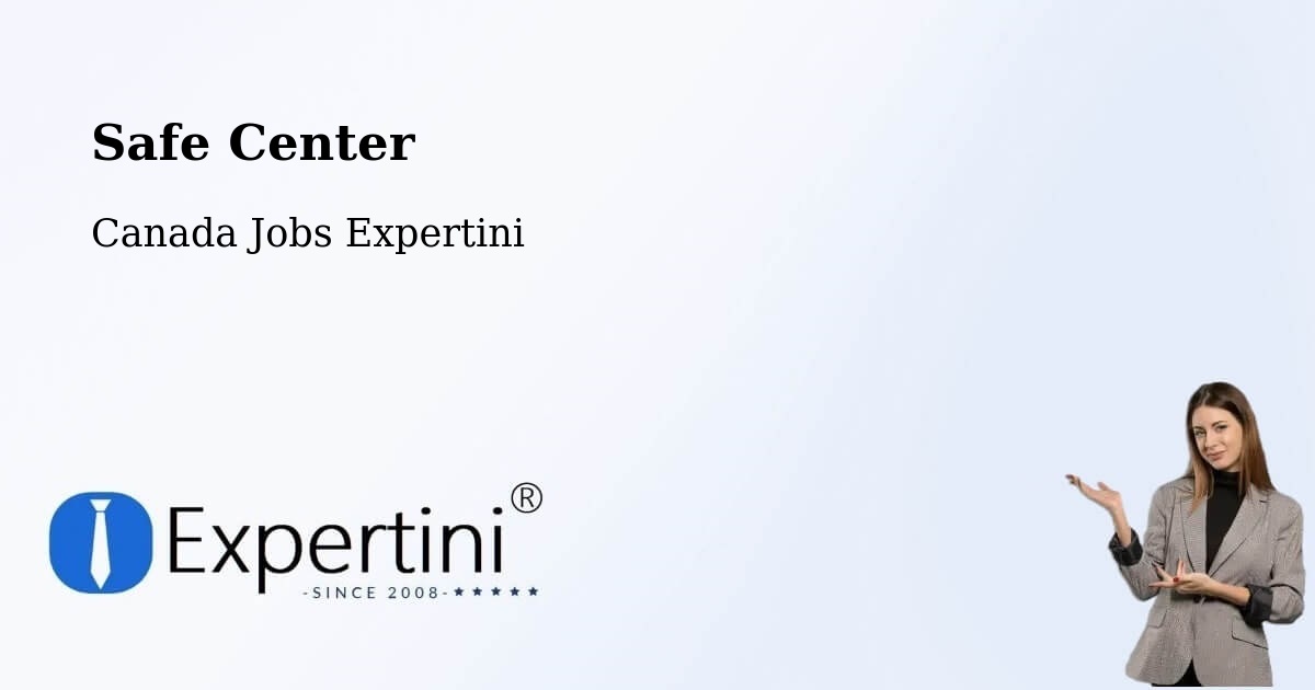 Safety Center – Linière - Canada Jobs Expertini
